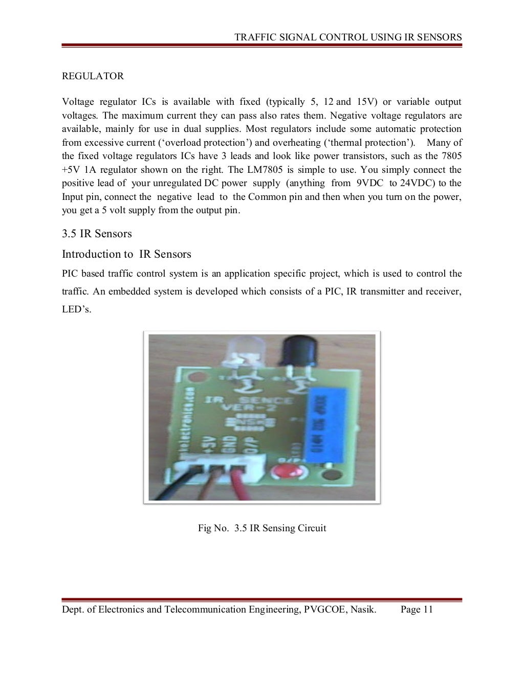 TRAFFIC SIGNAL CONTROL USING IR SENSORS