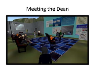 Meeting the Dean 