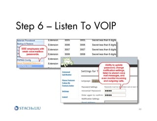Step 6 – Listen To VOIP




                          60	
  
 