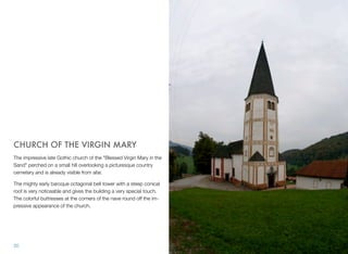 CHURCH OF THE VIRGIN MARY
The impressive late Gothic church of the "Blessed Virgin Mary in the
Sand" perched on a small hill overlooking a picturesque country
cemetery and is already visible from afar.
The mighty early baroque octagonal bell tower with a steep conical
roof is very noticeable and gives the building a very special touch.
The colorful buttresses at the corners of the nave round off the impressive appearance of the church.

20

 