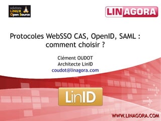 Protocoles WebSSO CAS, OpenID, SAML : comment choisir ? | PDF