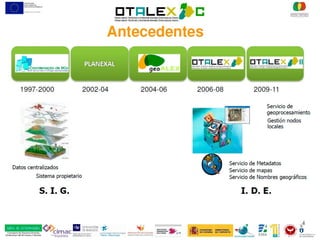 Implantación de un servidor SOS en la IDE OTALEX C