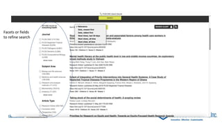 Facets or fields
to refine search
 