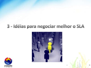 7 passos essenciais para instituir/estabelecer o SLAwww.companyweb.com.br