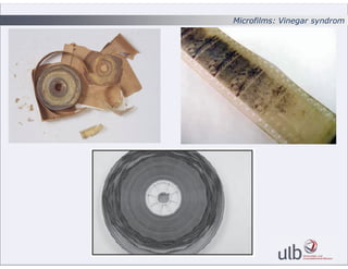 Microfilms: Vinegar syndrom
 