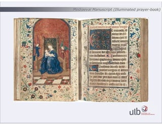 Mediaeval Manuscript (Illuminated prayer-book)
 