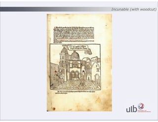 Incunable (with woodcut)
 