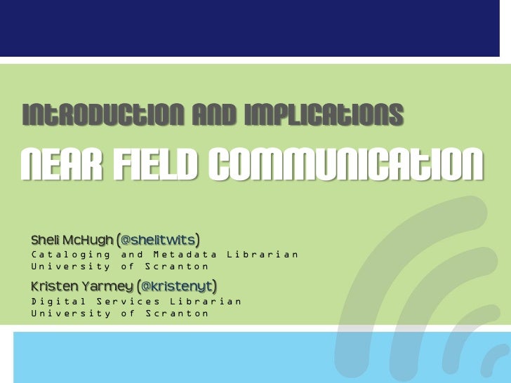 Near Field Communication Introduction and Implications