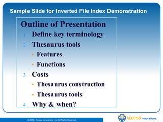 Sample Slide for Inverted File Index DemonstrationOutline of PresentationDefine key terminology