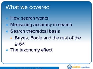 Integrate taxonomy to enhance findabilityBrowsable categories of a directoryBrowsable faceted navigationSmart search for term equivalentsTaxonomy terms (original or modified) as labelsNavigation aids incorporate taxonomy terms and relationships