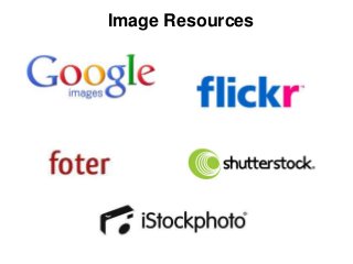Image Resources
 
