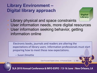 Typical Electronic Resources that MMS Personnel UseCiteSeer - http://citeseer.ist.psu.edu/This service provides full text to computer science and information technology (IT) reports and research.Users: Any MMS personnel involved with IT projects.User-Focused Digital Library:  A Practical Guide       |   54