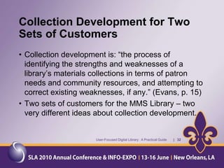  Other types?User-Focused Digital Library:  A Practical Guide       |   12