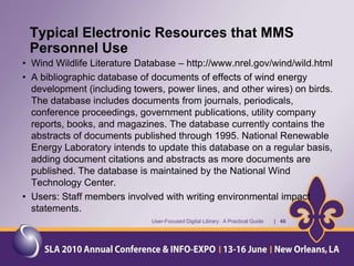 Only digital collectionUser-Focused Digital Library:  A Practical Guide       |   20