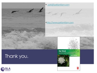 Question
• patti@pattianklam.com
•http://www.pattianklam.com
Thank you.
16
 