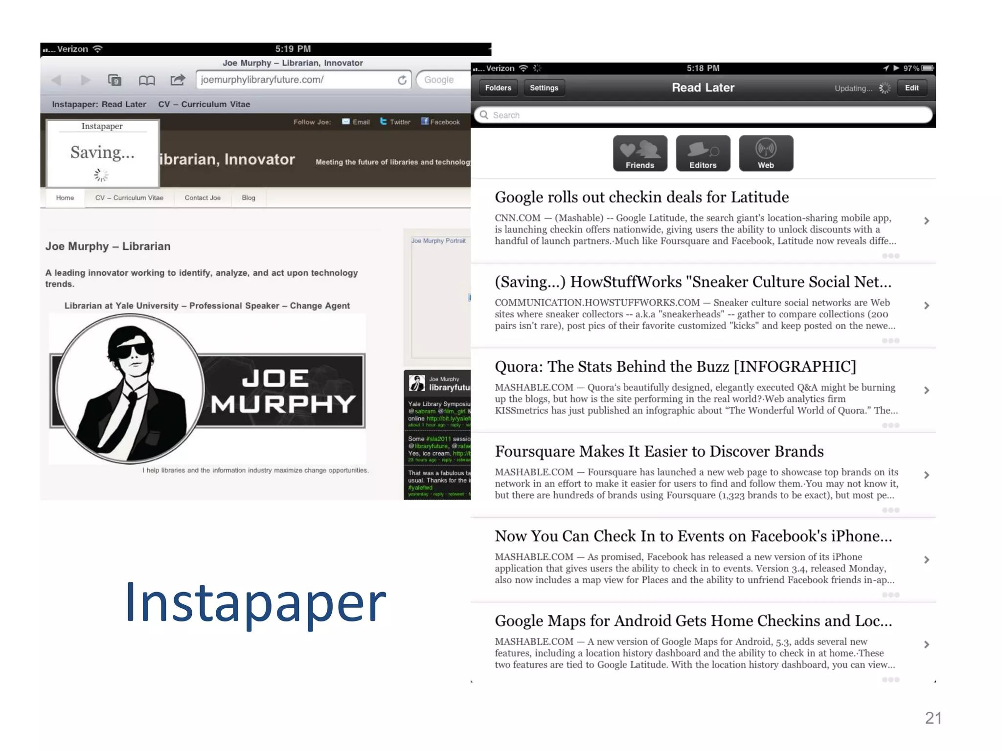 Instapaper
             21
                  21
 