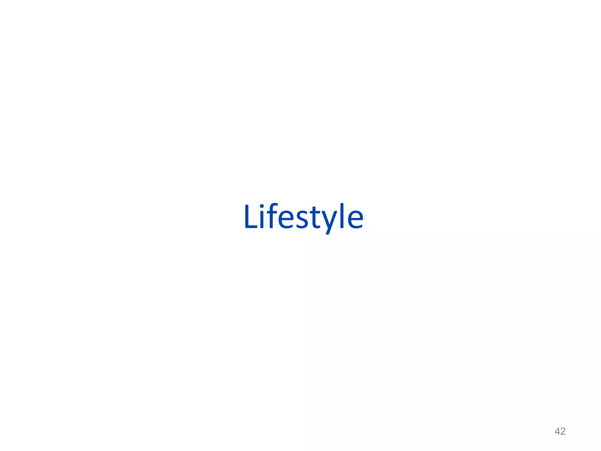 Lifestyle




    42
            42
 