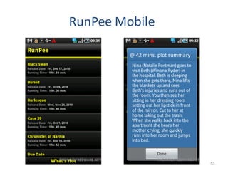 RunPee Mobile




       53
                53
 