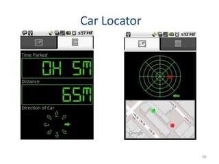Car Locator




     58
              58
 