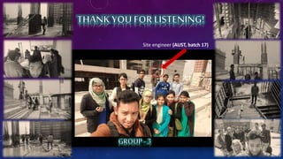 Site engineer (AUST, batch 17)
 