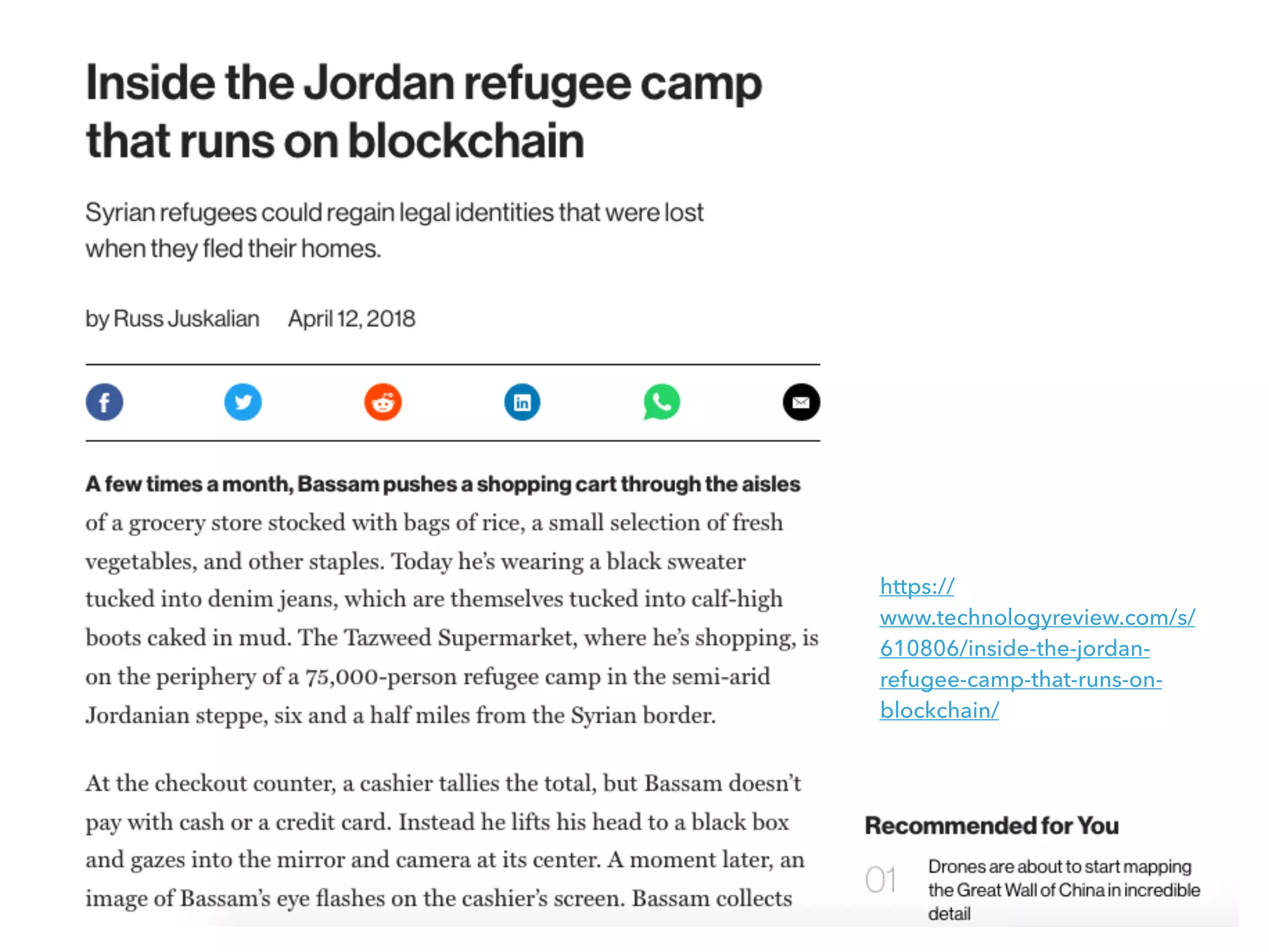https://
www.technologyreview.com/s/
610806/inside-the-jordan-
refugee-camp-that-runs-on-
blockchain/
 