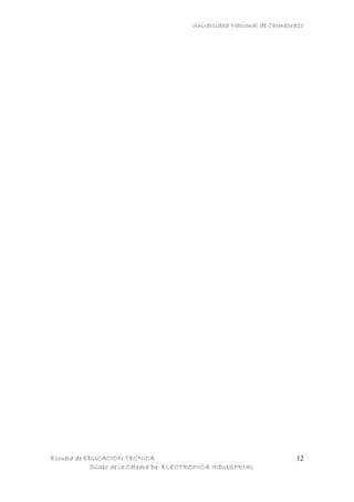 Universidad Nacional de Chimborazo




Escuela de EDUCACION TECNICA                                           12
            Sílabo de la Cátedra De ELECTRONICA INDUSTRIAL
 