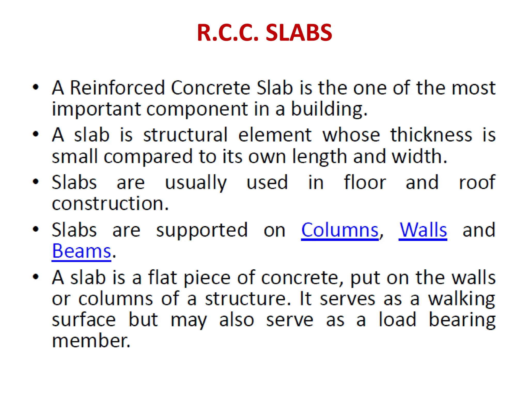 R.C.C. SLABS