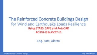 Slabs&Beams The Reinforced Concrete Buildings Design for Wind and ...