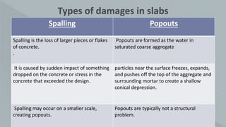 Damages and repairs in slab. | PPTX