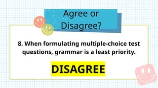 SLAC-DOs AND DON'Ts ON ASSESSMENT-MULTIPLE CHOICE TEST QUESTIONS.pptx