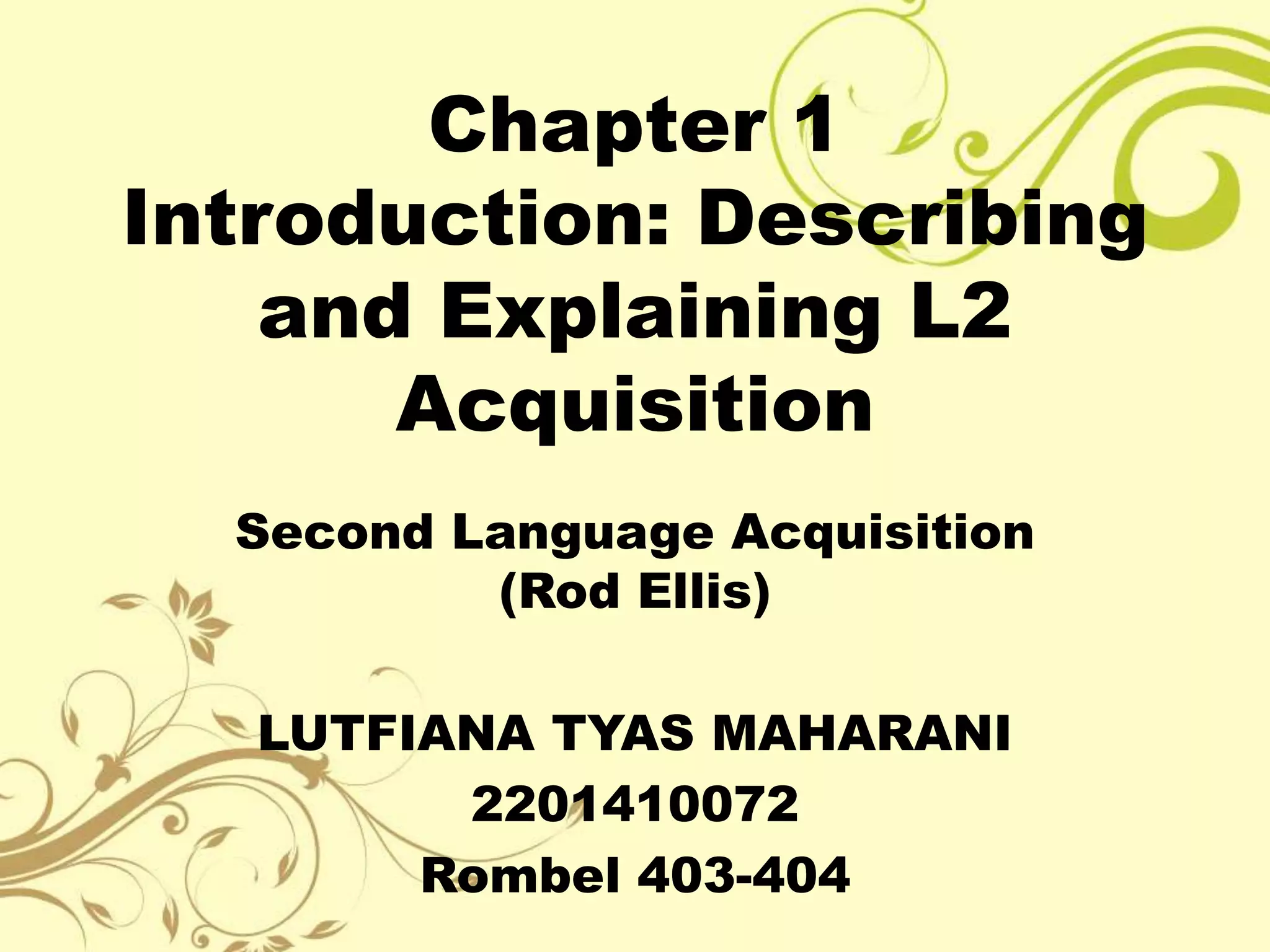 Sla chapter 1 intoduction lutfiana tyas maharani | PPTX