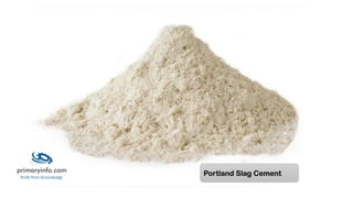 Portland Slag Cement
 