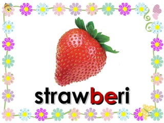 straw be ri 