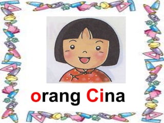 orang Cina
 