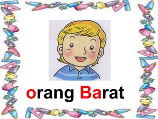 orang Barat
 