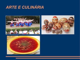 ARTE E CULINÁRIA
 