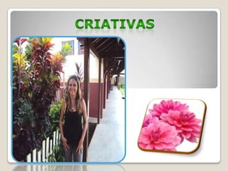 CRIATIVAS