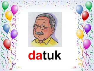 datuk
 