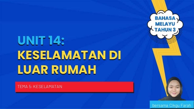 Unit 14 Keselamatan Di Luar Rumah
