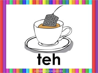 teh
(C) PRASEKOLAH SK ULU KAKUS 2010
 