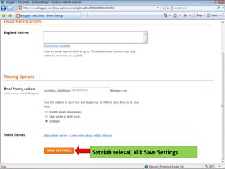 Setelah selesai, klik Save Settings
 