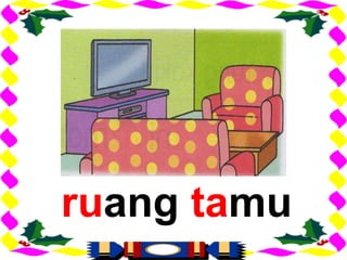 ruang tamu
 