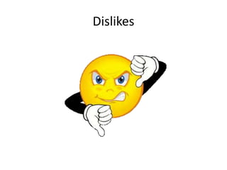 Informal English: Describing Likes and Dislikes | PPTX | Food & Drink