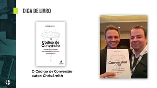 DICA DE LIVRO
O Código de Conversão 
autor: Chris Smith
 