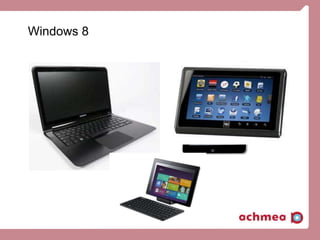 Windows 8
 
