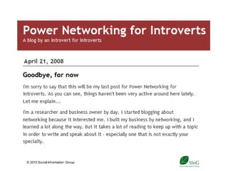 © 2010 Social Inf ormation Group
                                   30
 