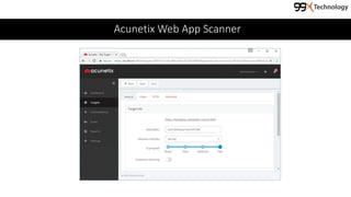 Acunetix Web App Scanner
 