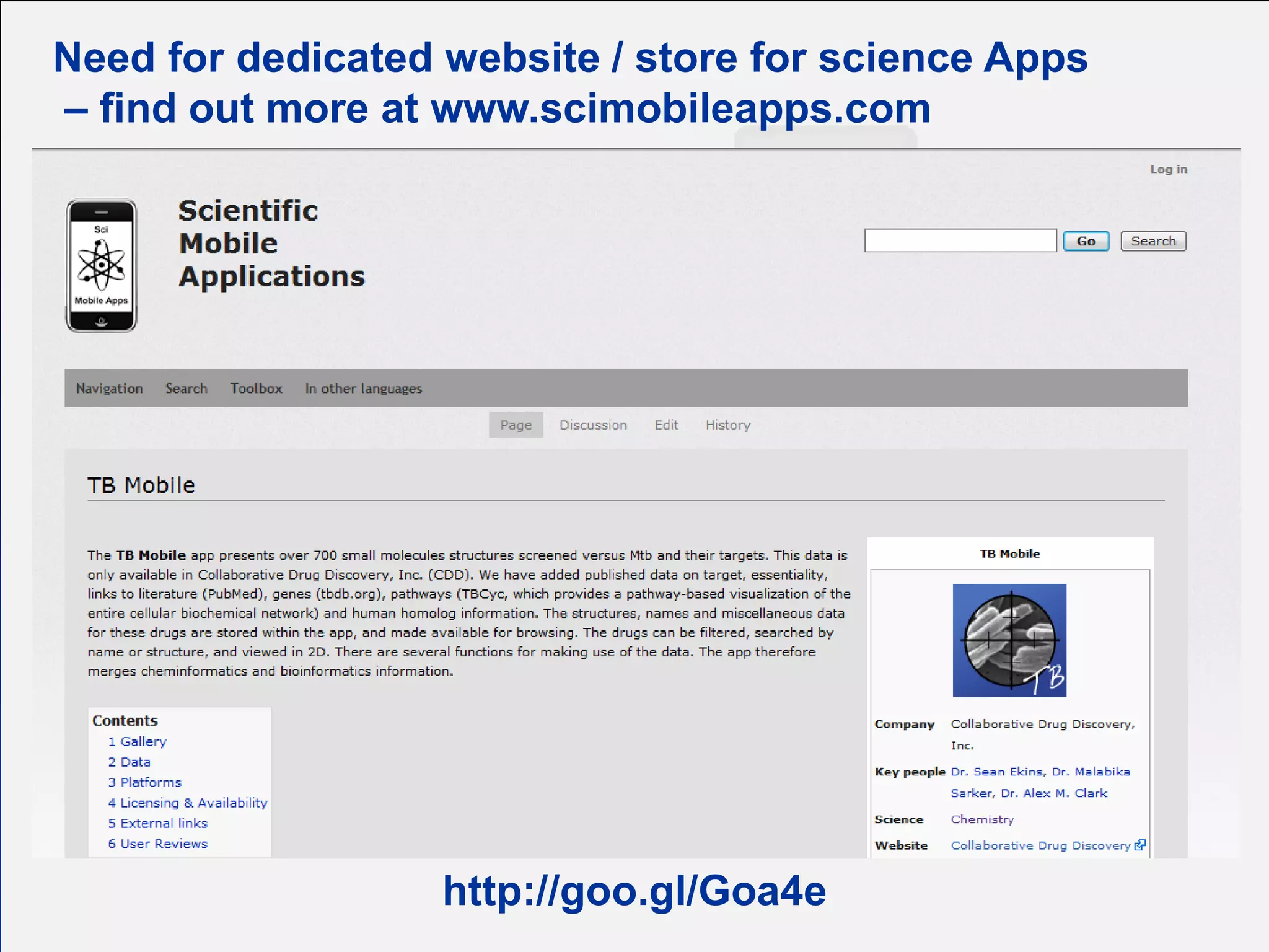 Need for dedicated website / store for science Apps
– find out more at www.scimobileapps.com

http://goo.gl/Goa4e

 
