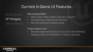West Coast DevCon 2014: The Slate UI Framework (Part 2) - Game UI & Unreal Motion Graphics