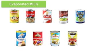 Evaporated MILK
 